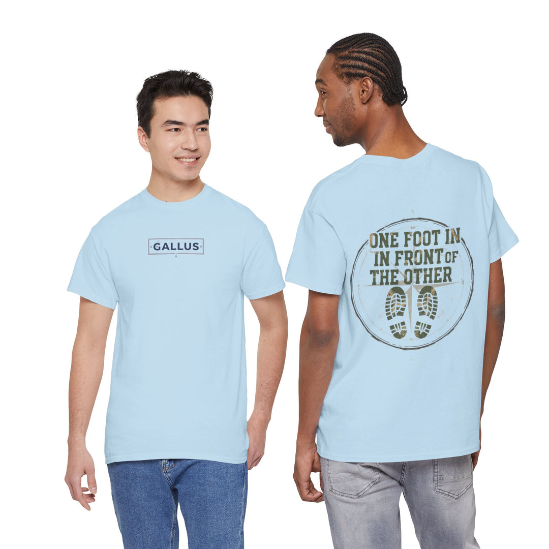 Gallus Inspirational Tee — “One Foot In Front Of The Other” Casual Graphic T-Shirt