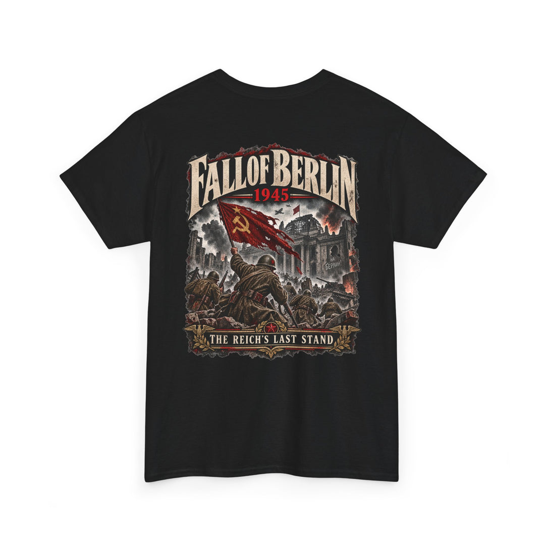 Fall of Berlin 1945 Tee — WWII Historical Graphic T‑Shirt