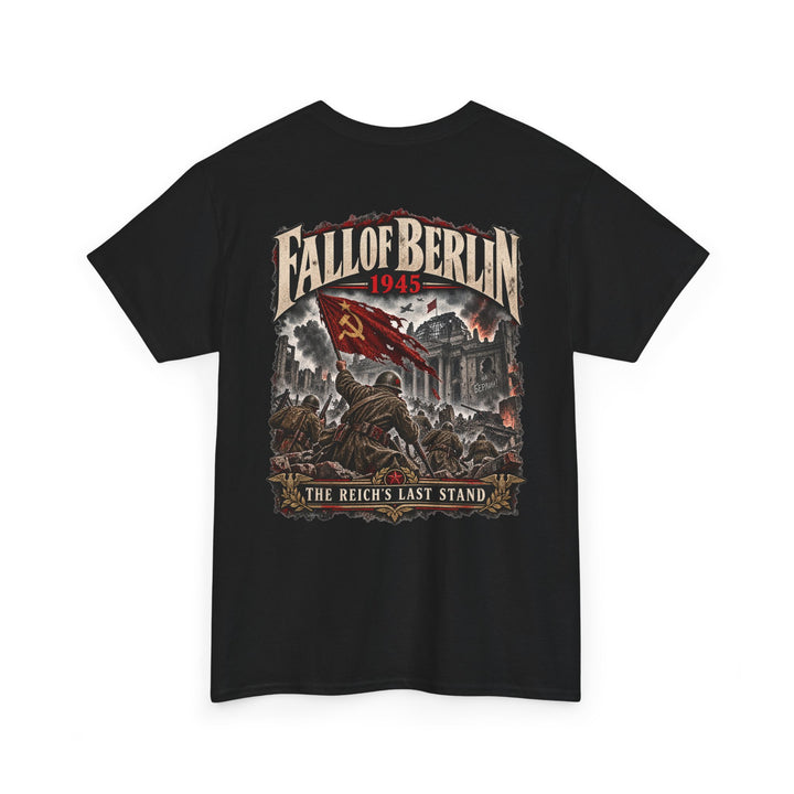 Fall of Berlin 1945 Tee — WWII Historical Graphic T‑Shirt