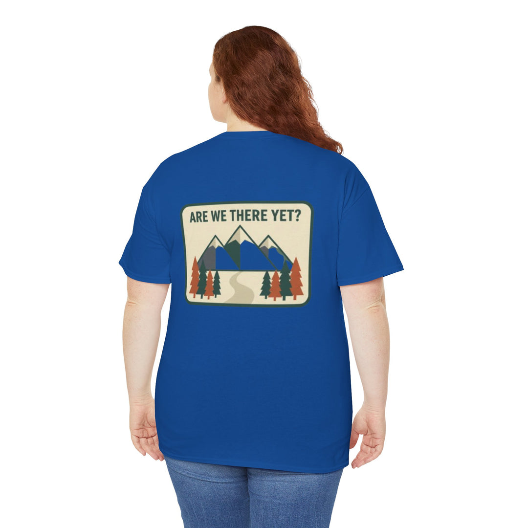 Are We There Yet? Mountain Adventure Tee