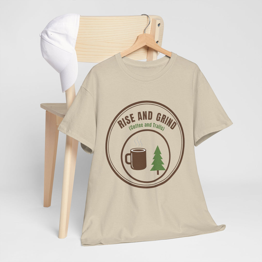 Rise and Grind Coffee T-Shirt - Vintage Camping &amp; Hiking Tee