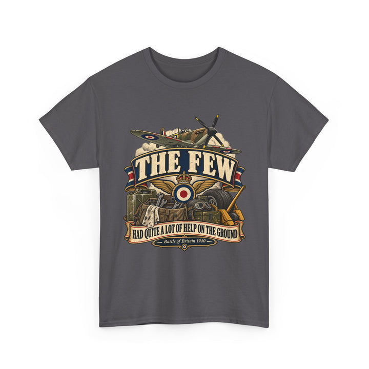 Spitfire T-Shirt — “The Few Had Quite a Lot of Help on the Ground” WWII Humour Tee