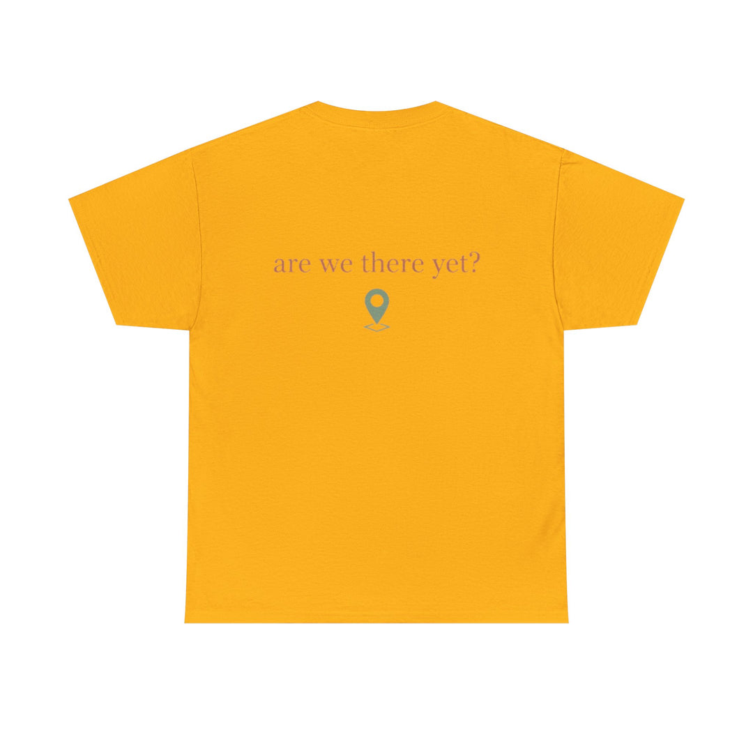 Are We There Yet? &