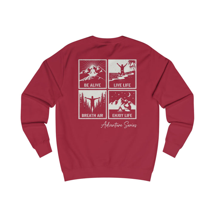 Adventure Sweatshirt — "Be Alive, Live Life" Outdoor Crewneck