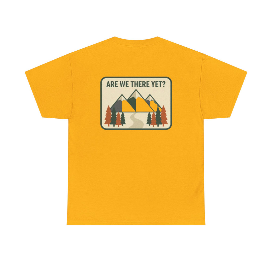 Are We There Yet? Mountain Adventure Tee