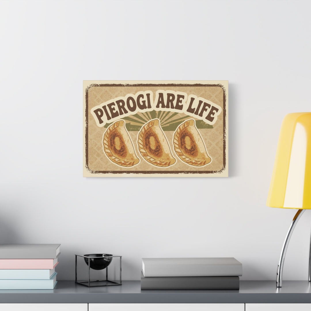 Pierogi Are Life Canvas Print — Vintage Polish Dumpling Wall Art