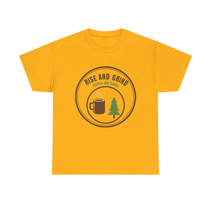 Rise and Grind Coffee T-Shirt - Vintage Camping &amp; Hiking Tee