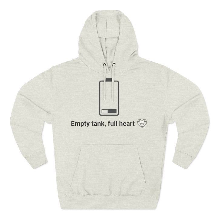 Heather grey hoodie by S&amp;W Gallus with "Empty tank, full heart" text and graphic, hooded with drawstrings, kangaroo pocket.