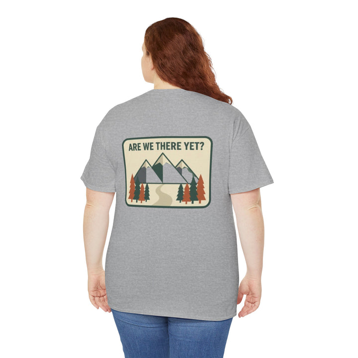 Are We There Yet? Mountain Adventure Tee