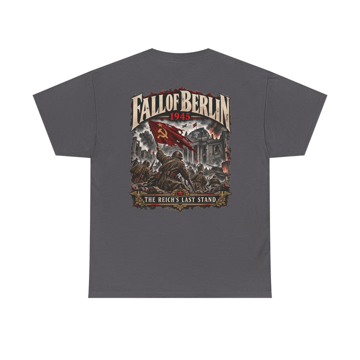 Fall of Berlin 1945 Tee — WWII Historical Graphic T‑Shirt