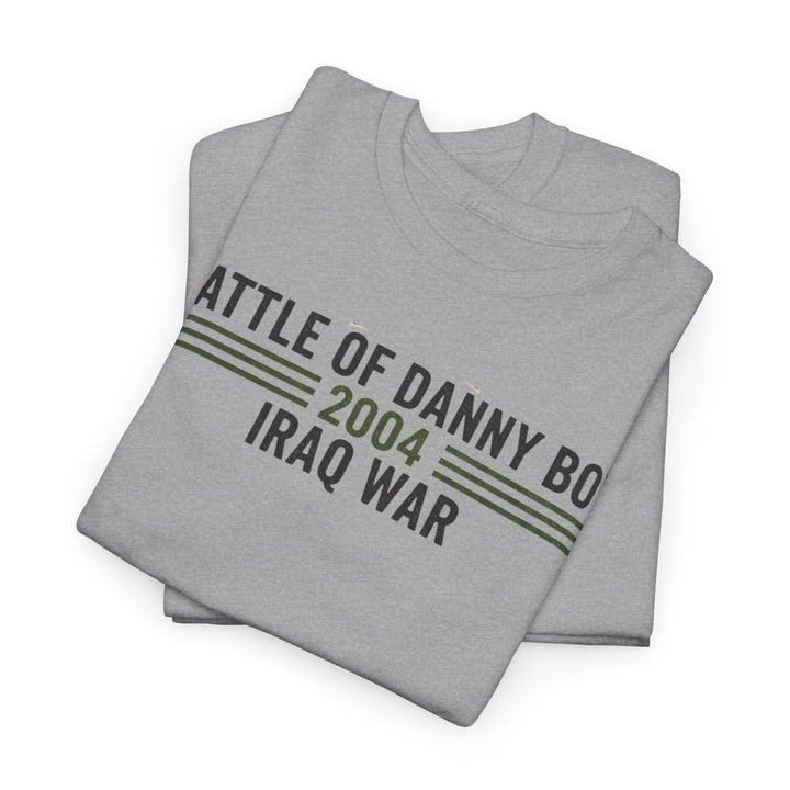 Battle of Danny Boy T-Shirt — Op Telic Iraq 2004 Military Heritage