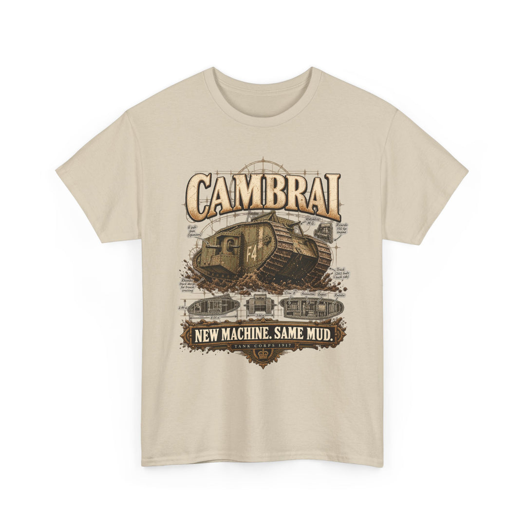Cambrai Tank T-Shirt — “New Machine, Same Mud” WWI Humour Tee