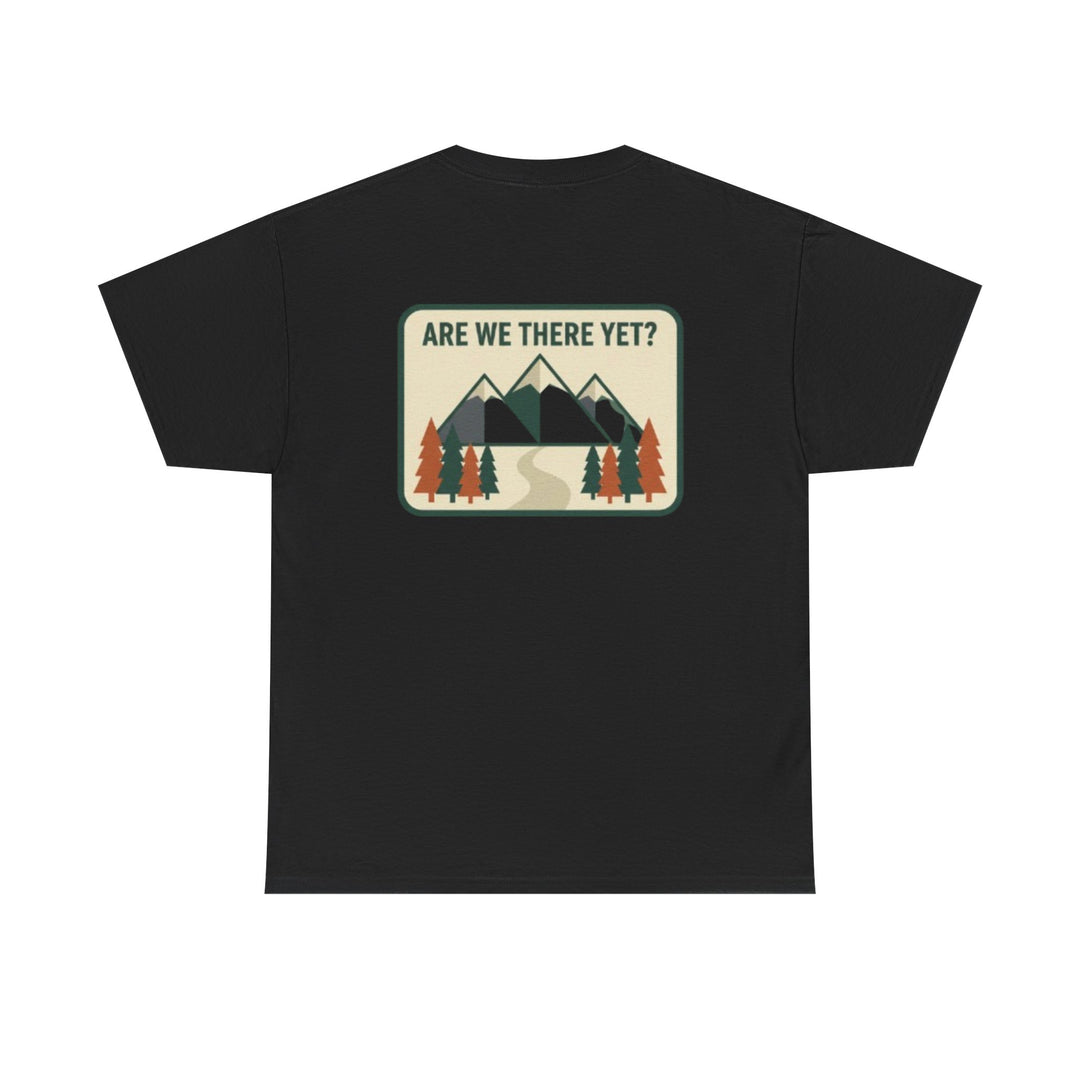 Are We There Yet? Mountain Adventure Tee
