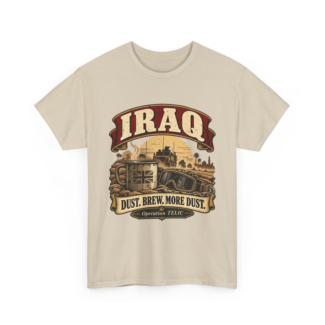 Iraq T-Shirt — “Dust. Brew. More Dust.” TELIC Military Humour Tee