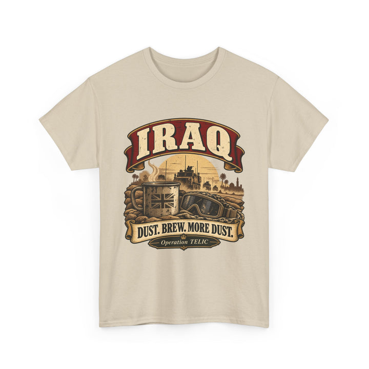Iraq T-Shirt — “Dust. Brew. More Dust.” TELIC Military Humour Tee