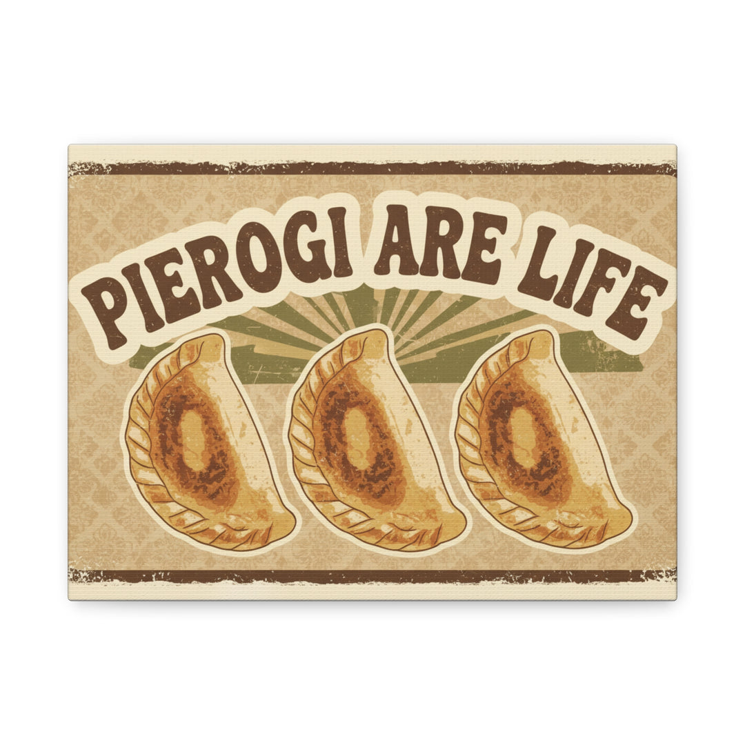 Pierogi Are Life Canvas Print — Vintage Polish Dumpling Wall Art