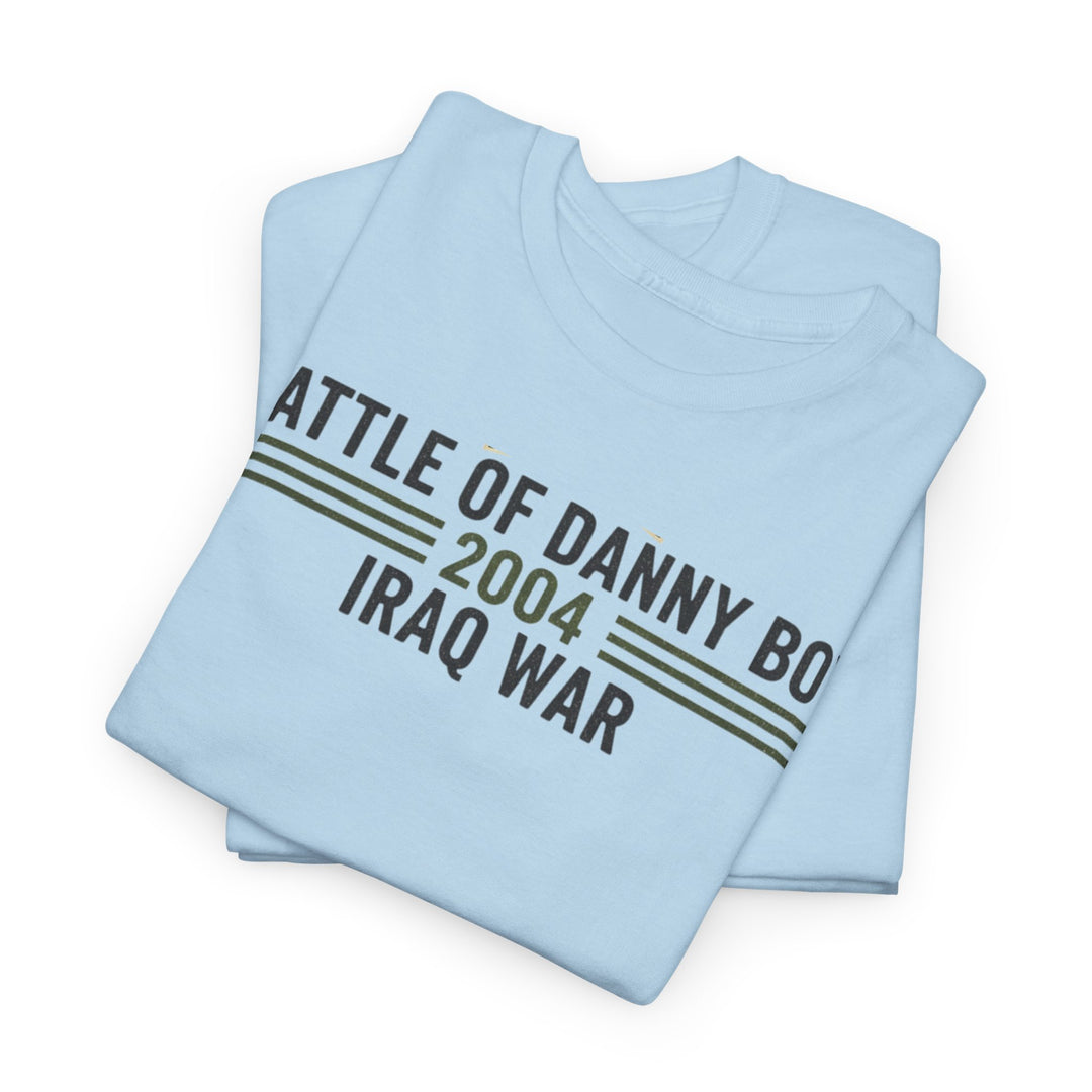 Battle of Danny Boy T-Shirt — Op Telic Iraq 2004 Military Heritage