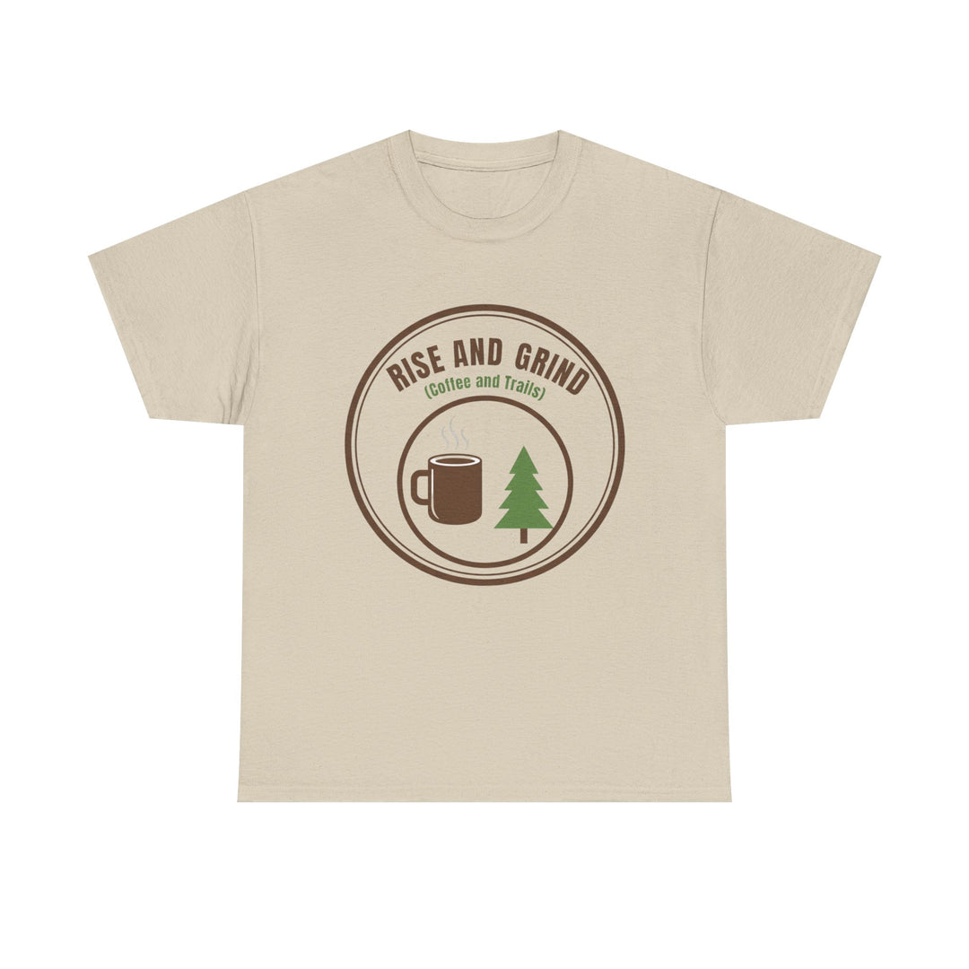 Rise and Grind Coffee T-Shirt - Vintage Camping &amp; Hiking Tee