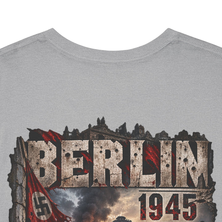 Berlin 1945 T‑Shirt – WWII Victory Battle Scene Tee