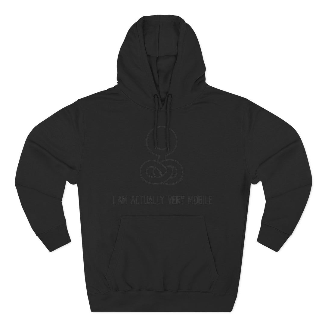 Black hoodie by S&amp;W Gallus with a novelty design and the phrase, "I am actually very mobile."