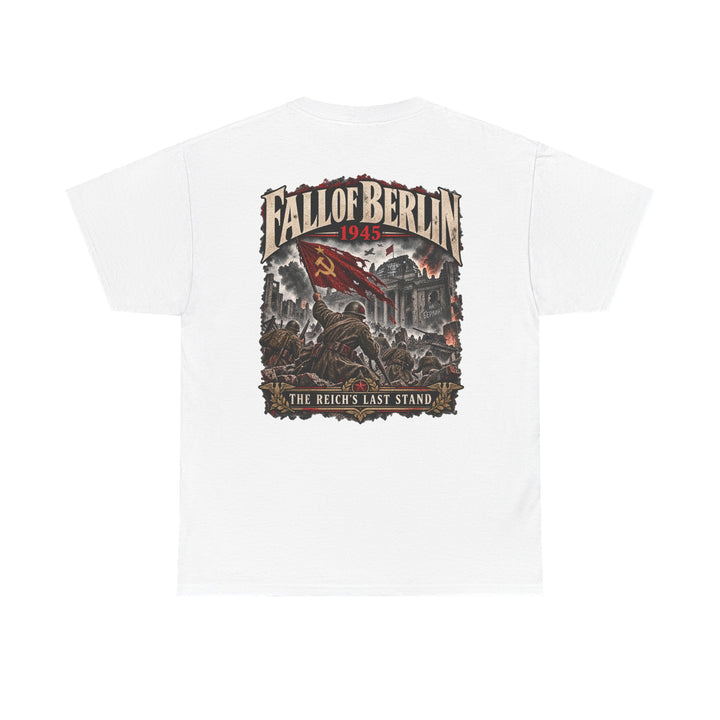 Fall of Berlin 1945 Tee — WWII Historical Graphic T‑Shirt