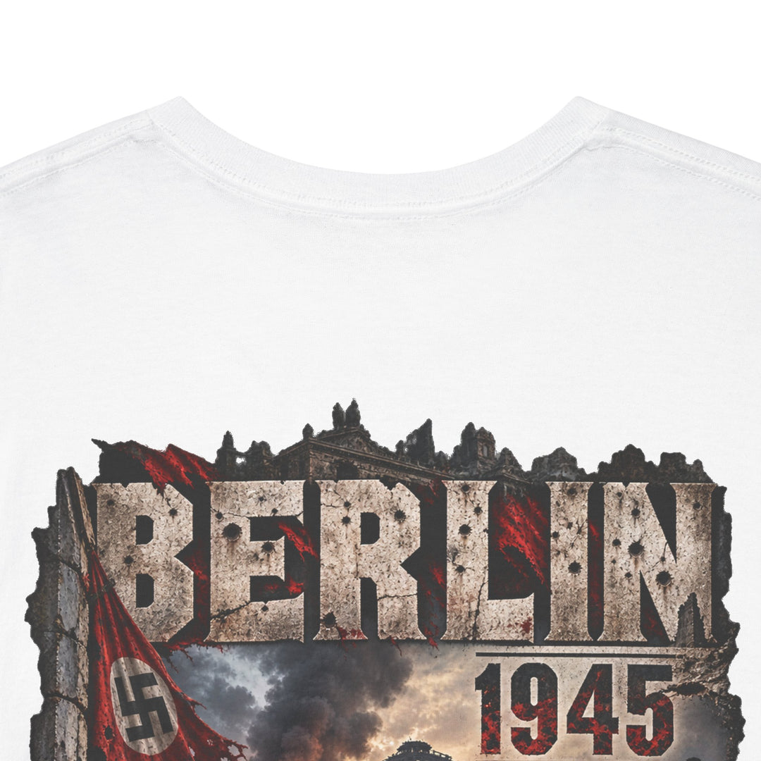 Berlin 1945 T‑Shirt – WWII Victory Battle Scene Tee