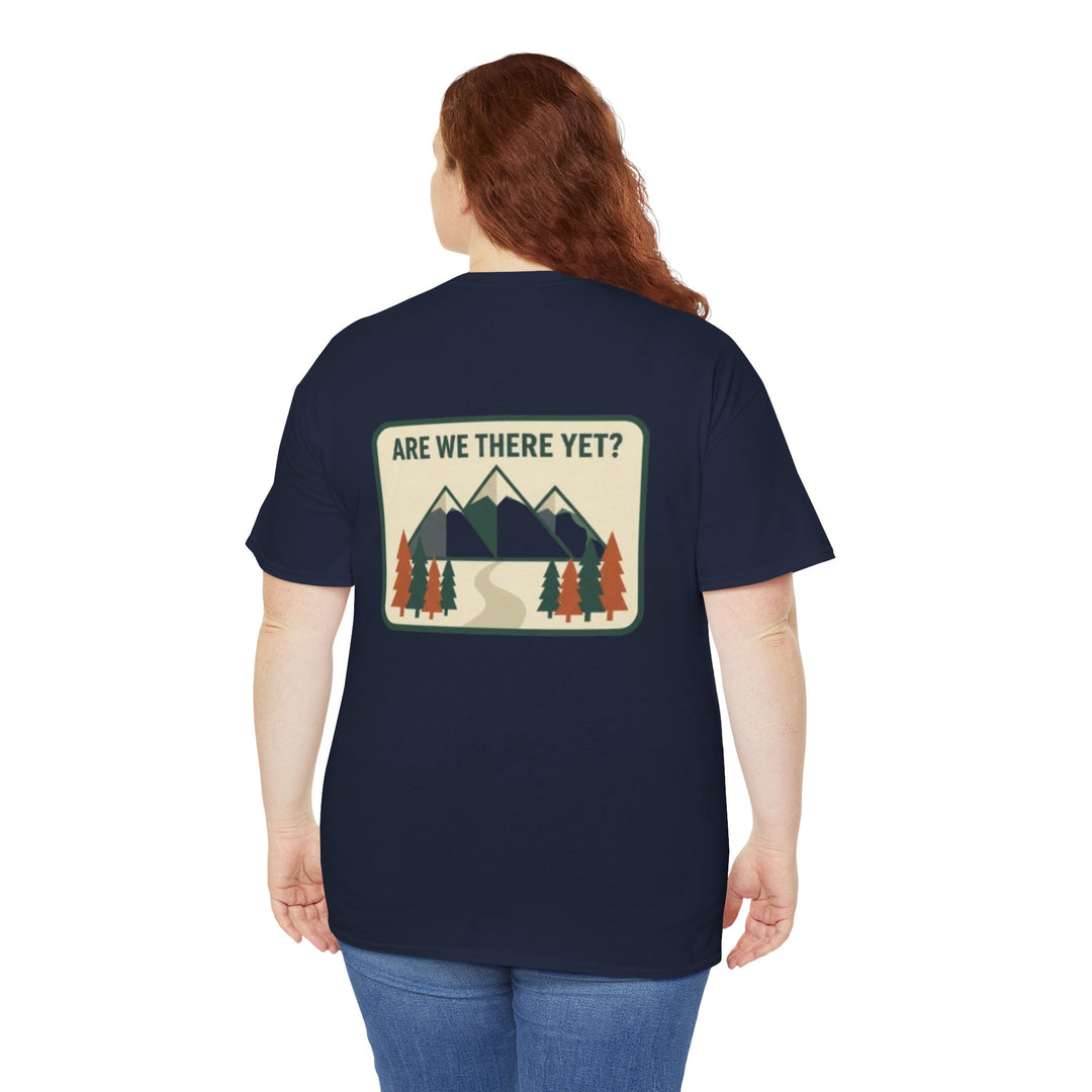Are We There Yet? Mountain Adventure Tee
