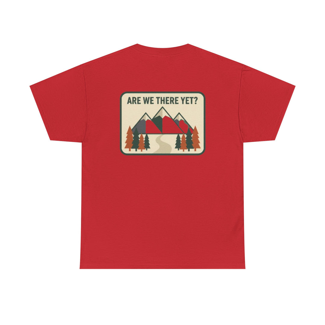 Are We There Yet? Mountain Adventure Tee