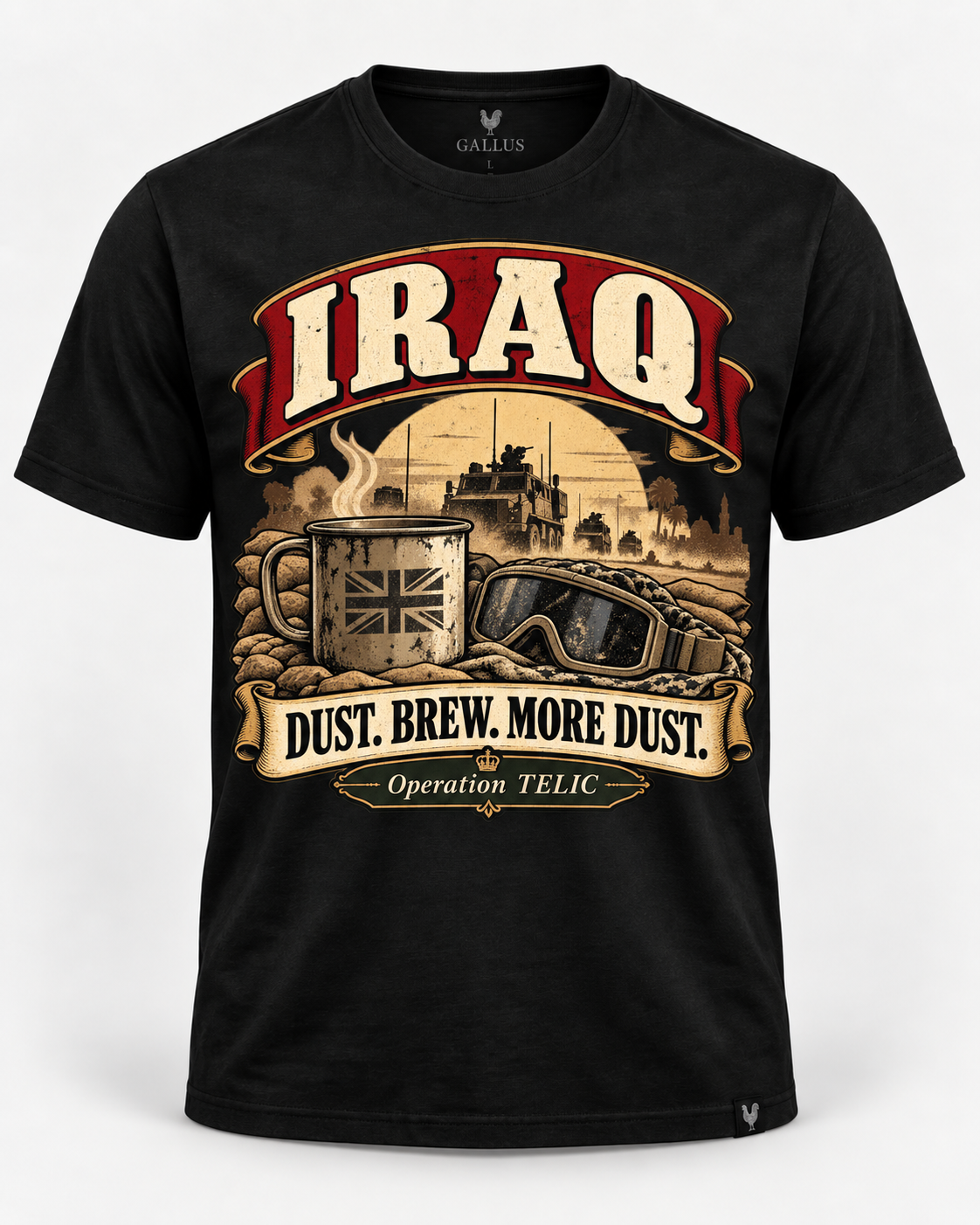 Iraq Dust Brew More Dust Operation TELIC military humour T-shirt