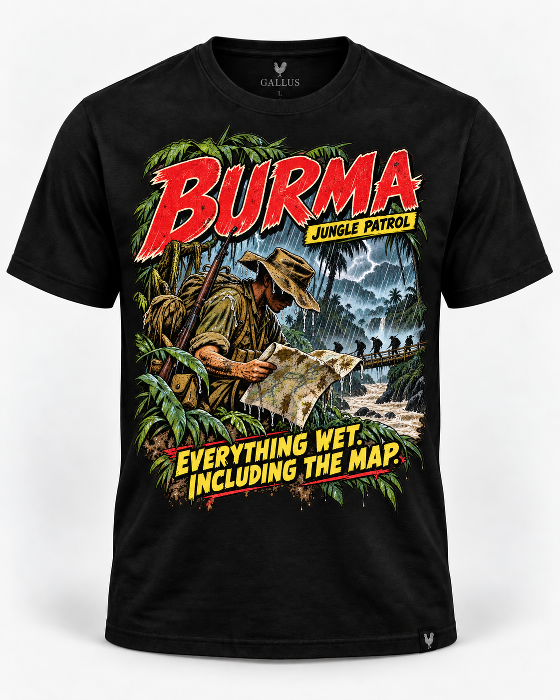 Burma Everything Wet Including the Map jungle military humour T-shirt