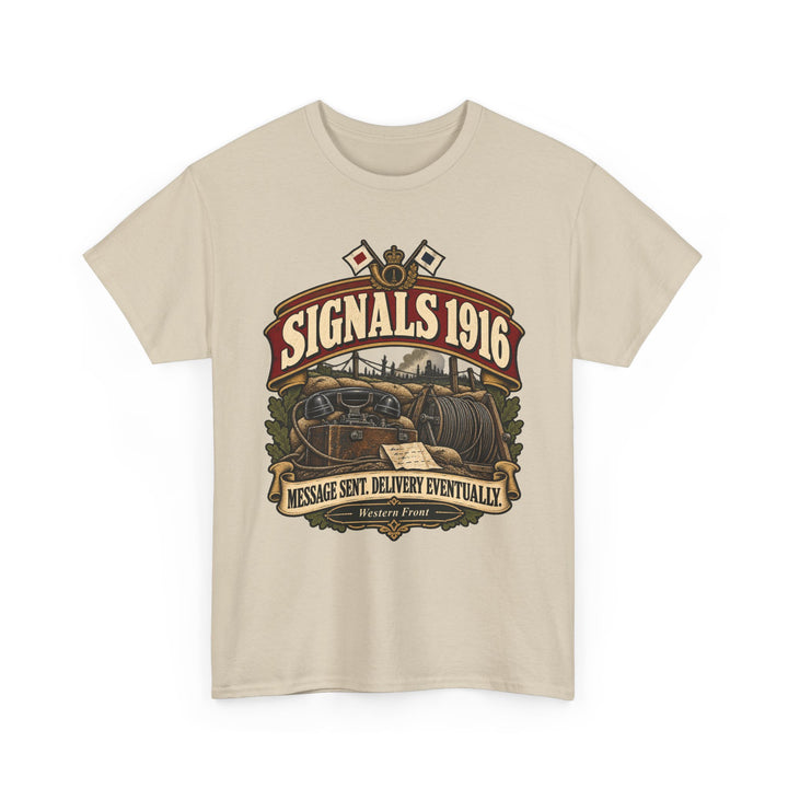 Signals 1916 T-Shirt — WWI Communications Military Humour Tee