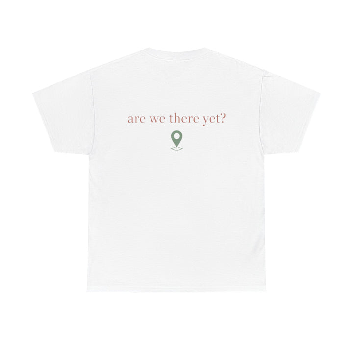 Are We There Yet? Travel Tee — Minimal Road Trip T-Shirt