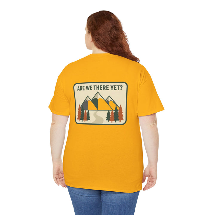 Are We There Yet? Mountain Adventure Tee