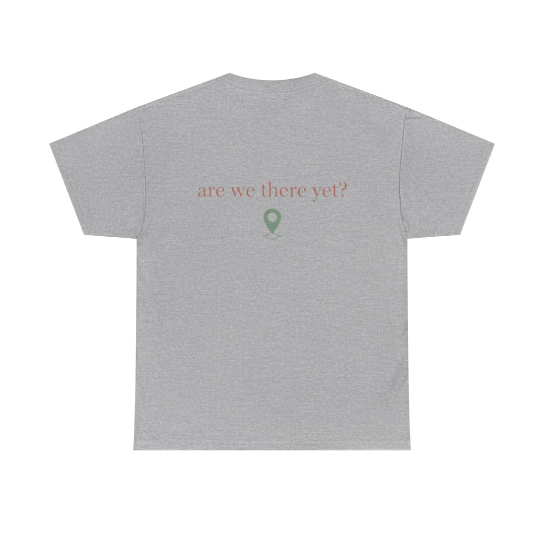 Are We There Yet? &