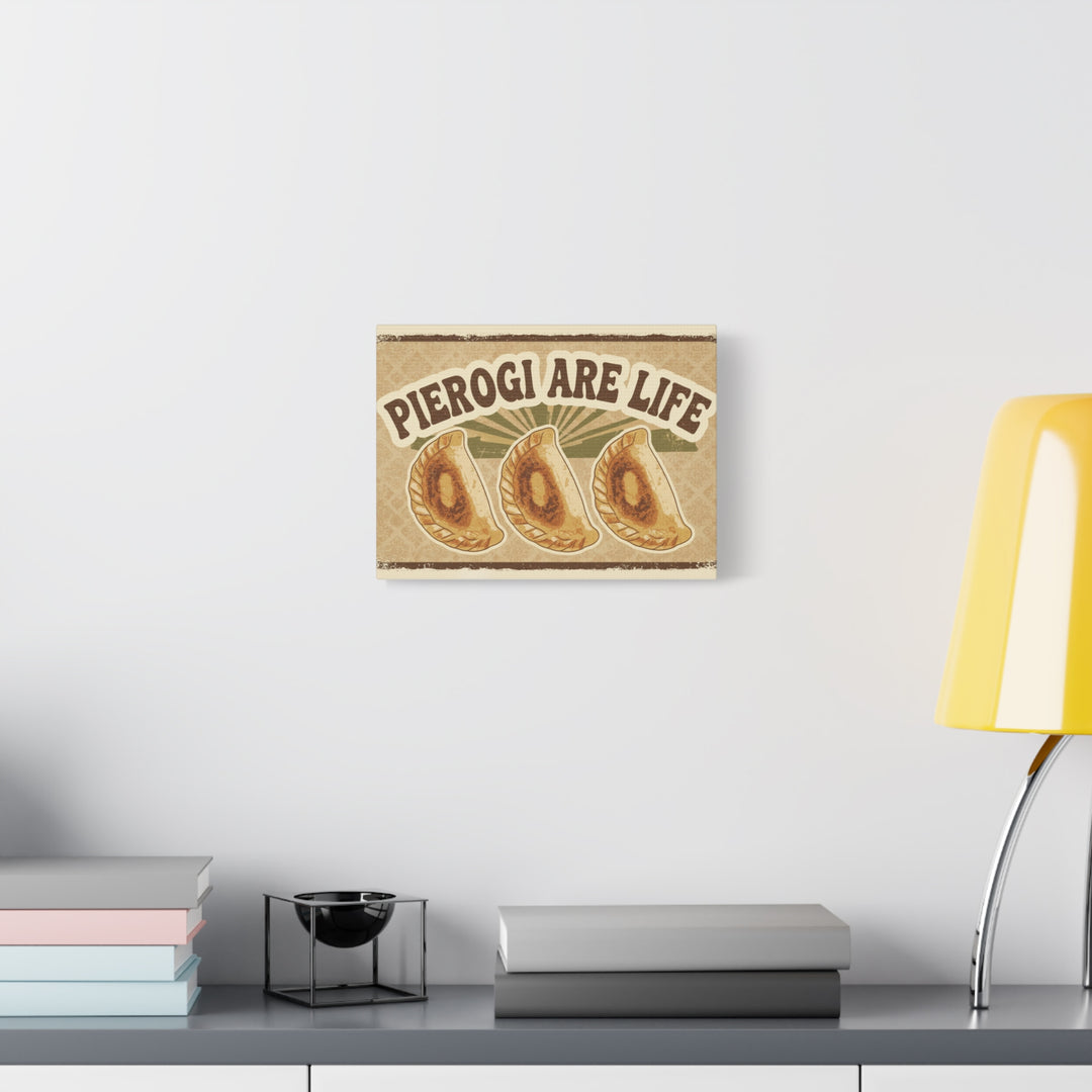 Pierogi Are Life Canvas Print — Vintage Polish Dumpling Wall Art