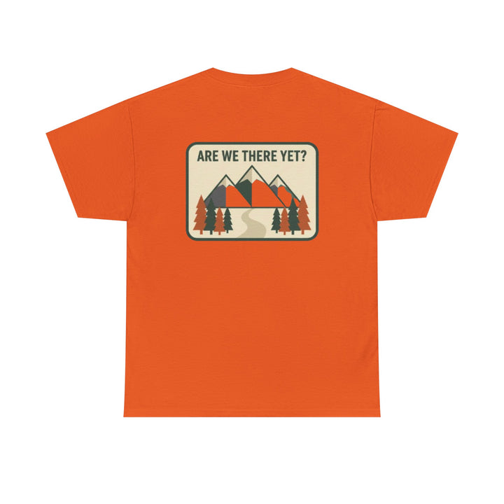 Are We There Yet? Mountain Adventure Tee