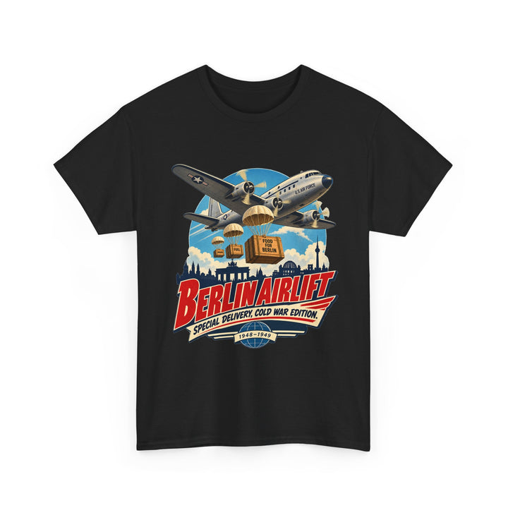 Berlin Airlift T-Shirt — Cold War Aviation Humour Tee