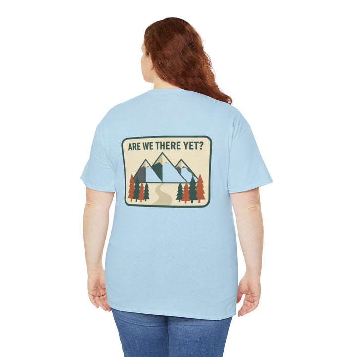 Are We There Yet? Mountain Adventure Tee