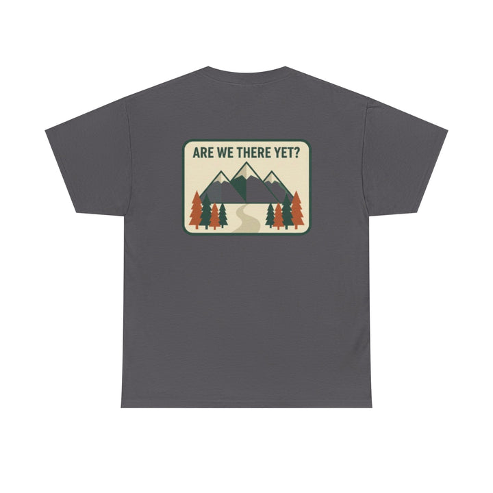 Are We There Yet? Mountain Adventure Tee