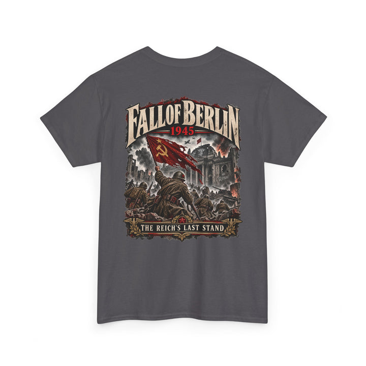 Fall of Berlin 1945 Tee — WWII Historical Graphic T‑Shirt