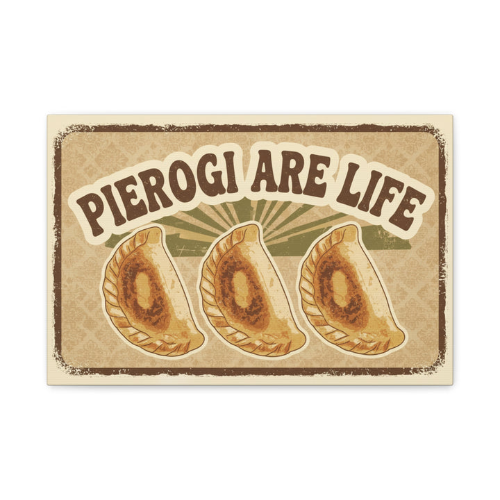 Pierogi Are Life Canvas Print — Vintage Polish Dumpling Wall Art