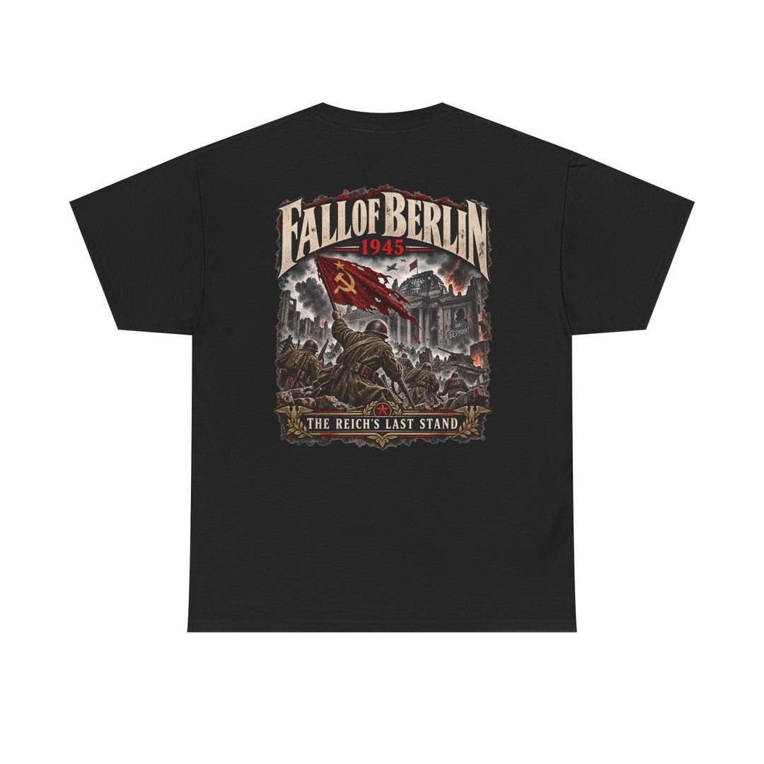 Fall of Berlin 1945 Tee — WWII Historical Graphic T‑Shirt