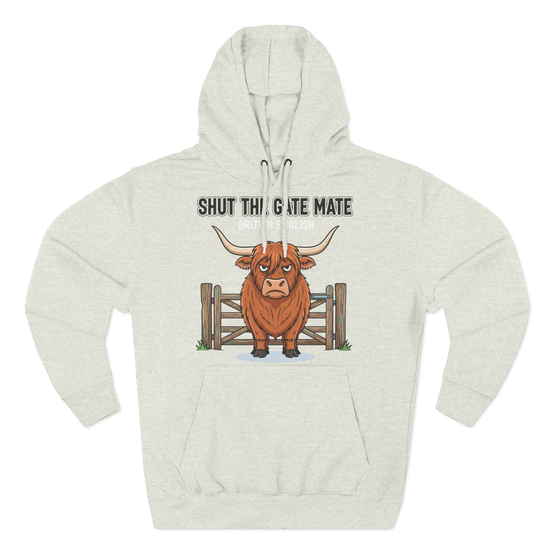 Gray hoodie by S&amp;W Gallus featuring a cartoon Highland cow and the phrase "Shut The Gate Mate".