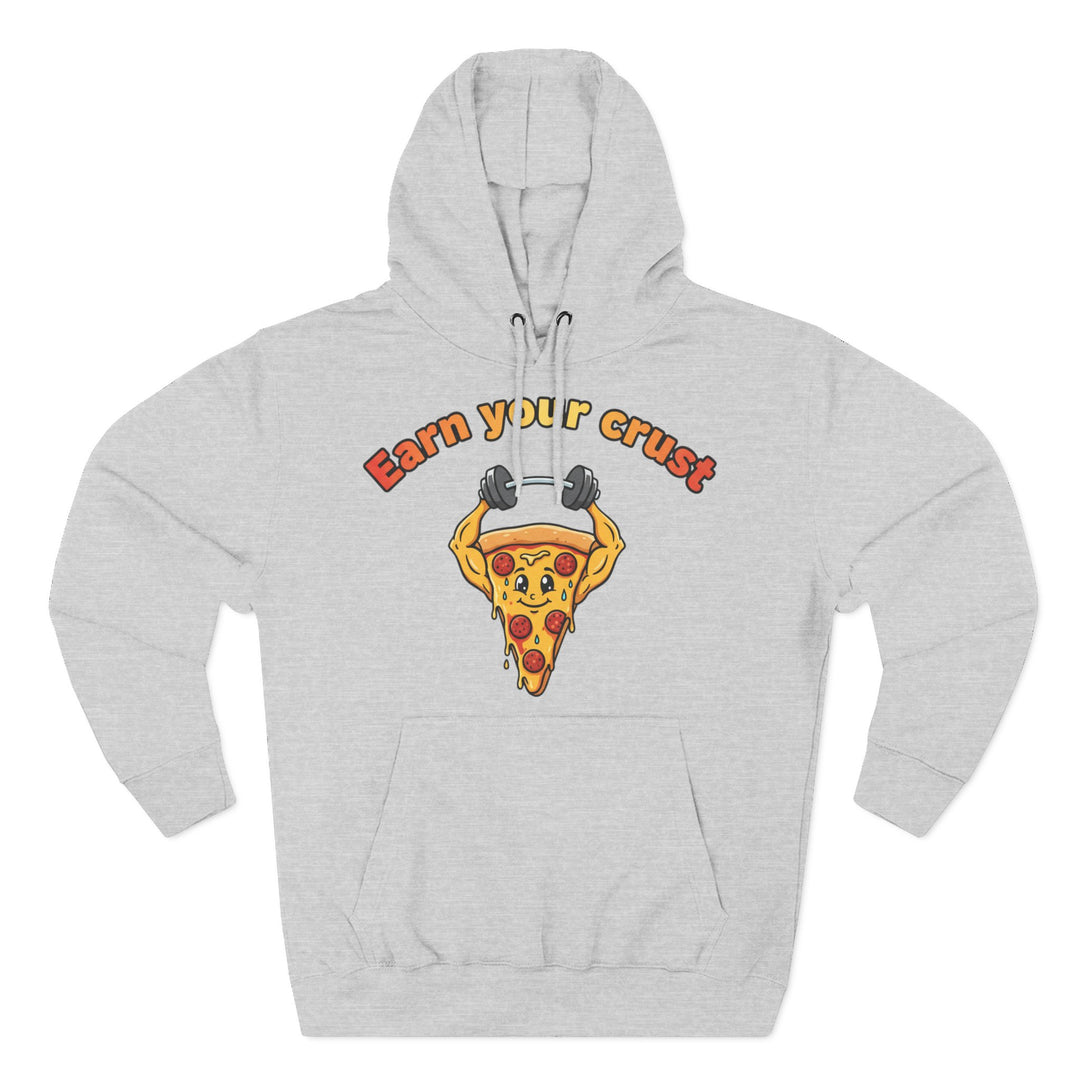 Gray hoodie by S&amp;W Gallus featuring a pizza slice lifting weights and the text "Earn Your Crust."