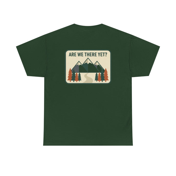 Are We There Yet? Mountain Adventure Tee
