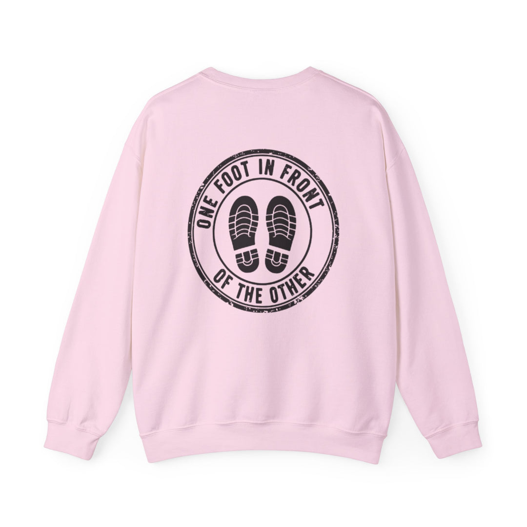 Crewneck Sweatshirt — "One Foot In Front of the Other" Motivational Pullover