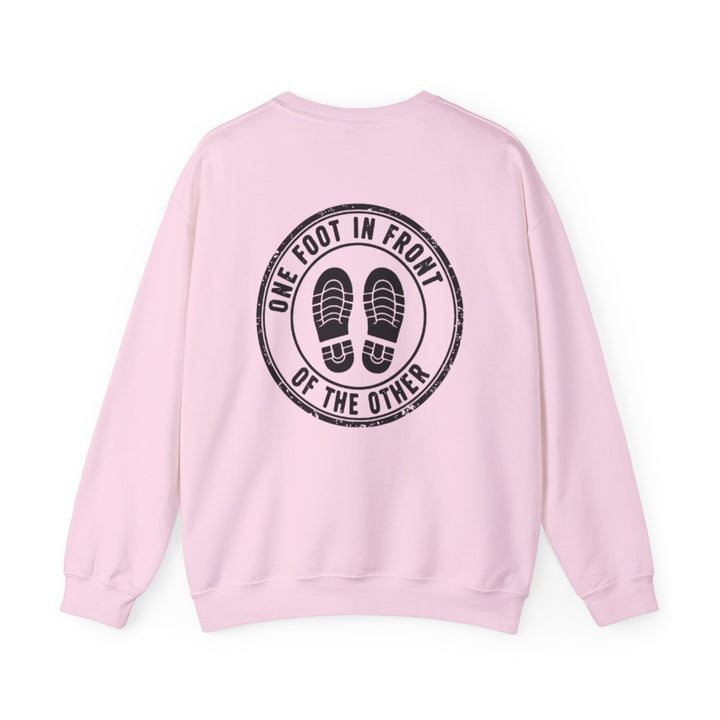 Crewneck Sweatshirt — "One Foot In Front of the Other" Motivational Pullover