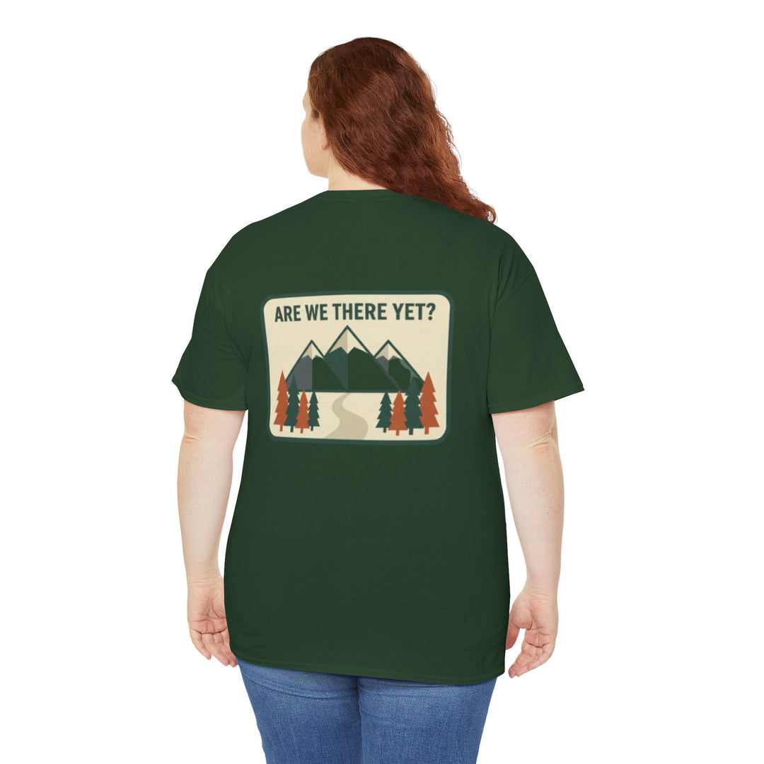 Are We There Yet? Mountain Adventure Tee