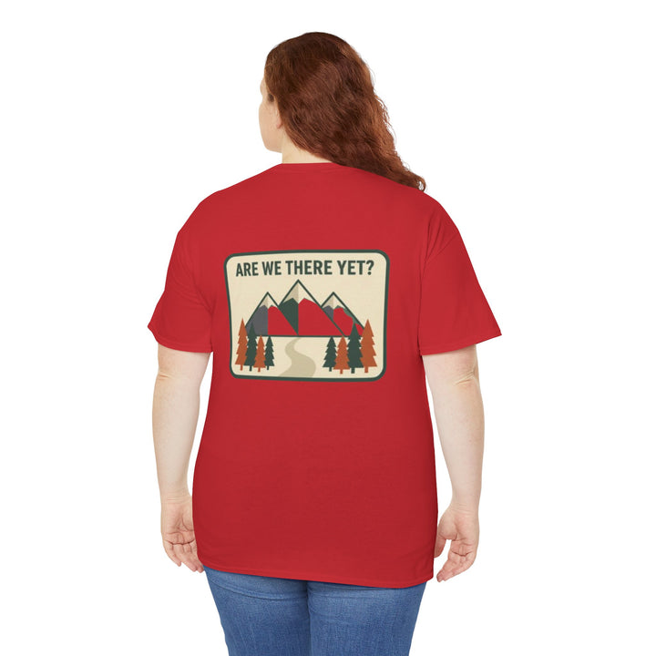 Are We There Yet? Mountain Adventure Tee