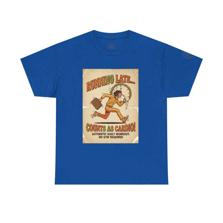 Royal blue t-shirt by S&amp;W Gallus with a "Running Late, Counts as Cardio!" graphic on the front.